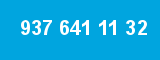 937 641 11 32